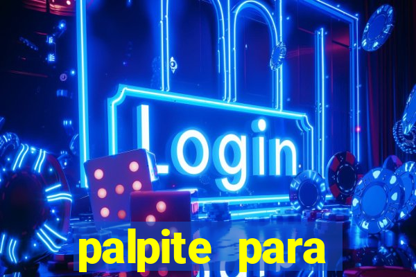 palpite para corujinha de hoje